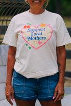 Load image into Gallery viewer, Support mothers tee