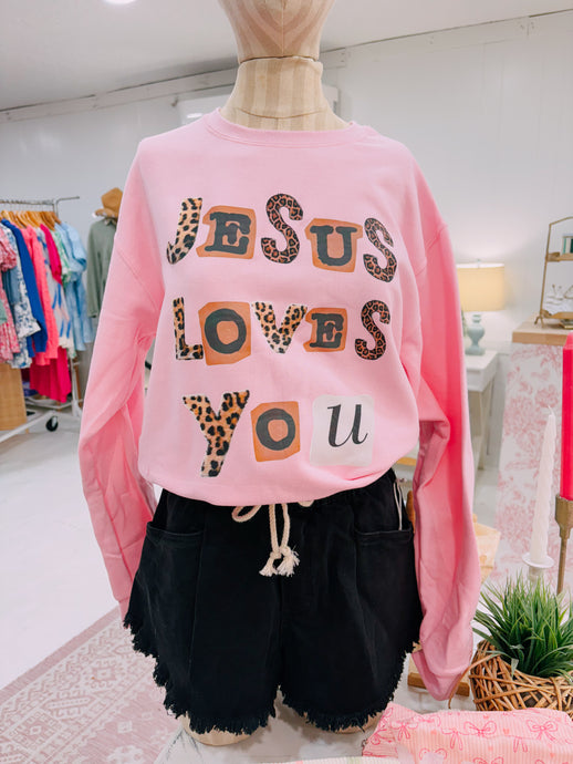 Jesus loves you pink sweatshirt